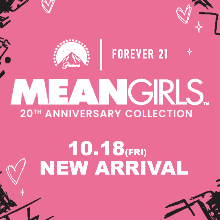 【MEAN GIRLS × FOREVER 21】取り扱い店舗について